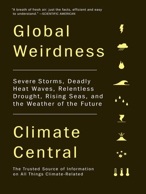 Title details for Global Weirdness by Climate Central - Available